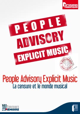 People Advisory Explicit Music : La censure et le monde musical