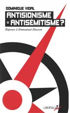 Antisionisme = Antisémitisme ? : réponse à Emmanuel Macron