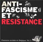 Antifascisme et résistance, chansons sociales en Belgique, vol. 3