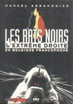 Les rats noirs : l’extrême droite en Belgique francophone