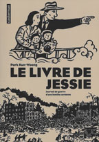 Le livre de Jessie : journal de guerre d’une famille coréenne